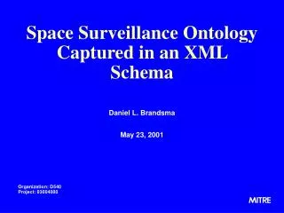 Space Surveillance Ontology Captured in an XML Schema