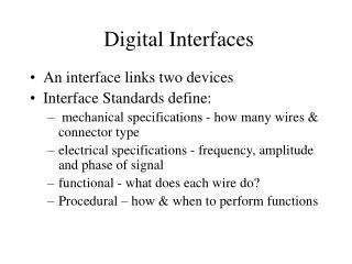 Digital Interfaces