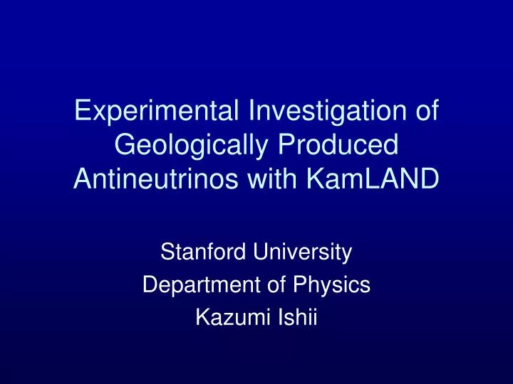 experimental investigation of geologically produced antineutrinos with kamland