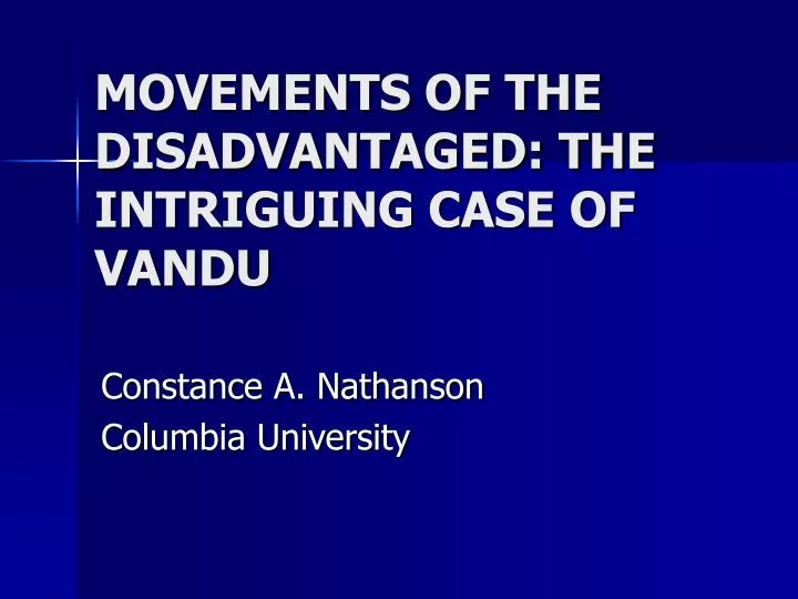 movements of the disadvantaged the intriguing case of vandu