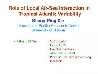 Role of Local Air-Sea Interaction in Tropical Atlantic Variability