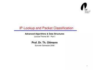 IP-Lookup and Packet Classification