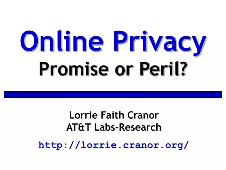 lorrie faith cranor at t labs research http lorrie cranor org