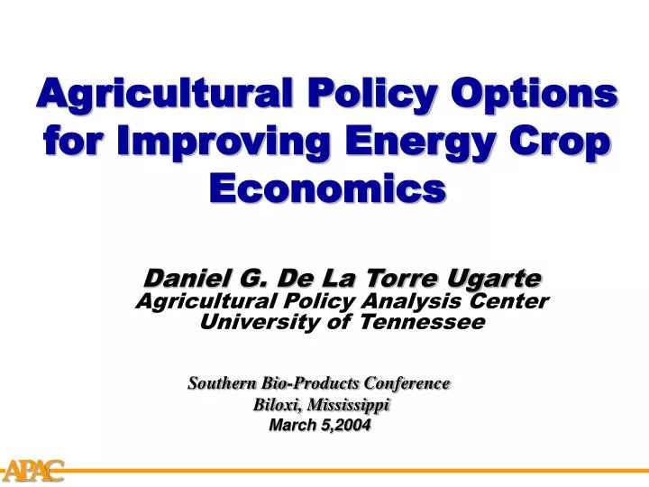 agricultural policy options for improving energy crop economics