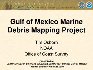 Tim Osborn NOAA Office of Coast Survey