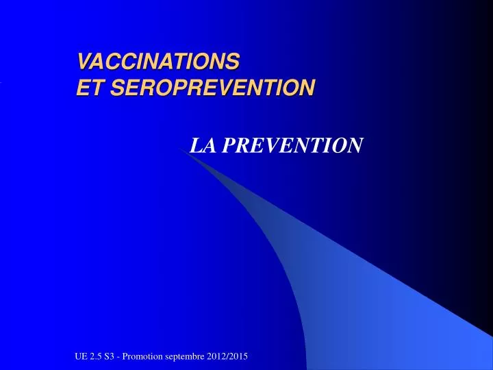 vaccinations et seroprevention