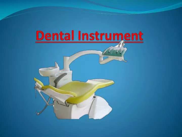 dental instrument