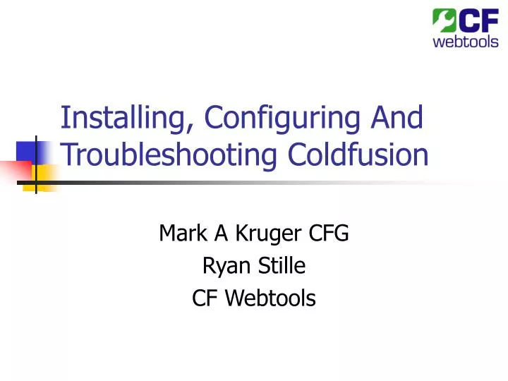installing configuring and troubleshooting coldfusion