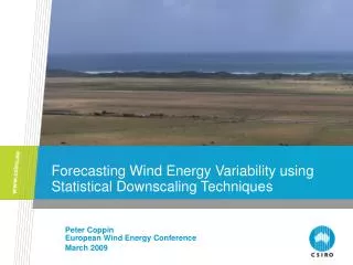 Forecasting Wind Energy Variability using Statistical Downscaling Techniques