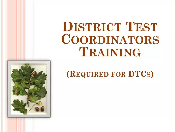 district test coordinators training required for dtcs