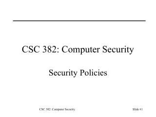 CSC 382: Computer Security