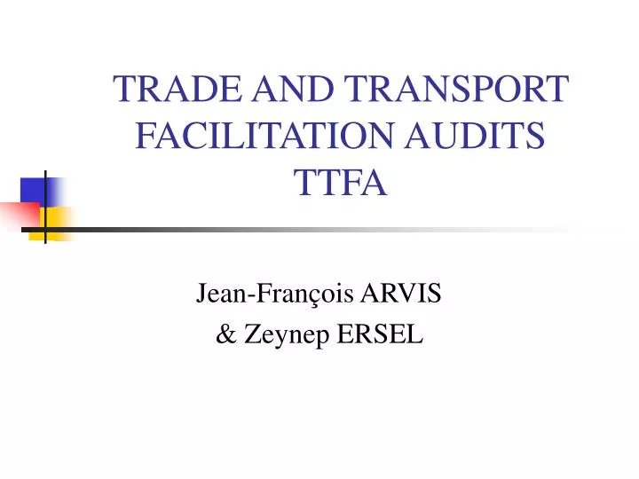 trade and transport facilitation audits ttfa