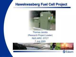Hawekwasberg Fuel Cell Project