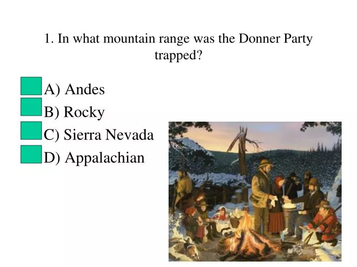 1 in what mountain range was the donner party trapped