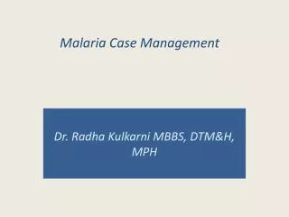 Malaria Case Management