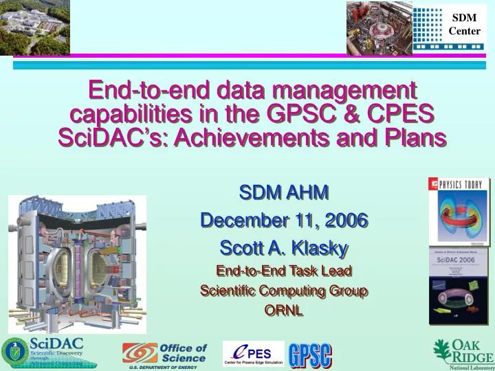 end to end data management capabilities in the gpsc cpes scidac s achievements and plans
