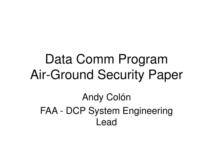 data comm program air ground security paper