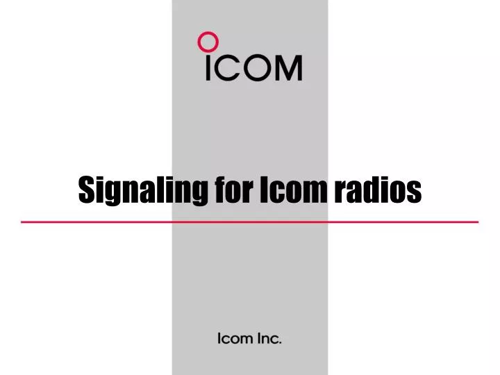 signaling for icom radios