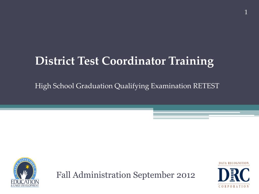 PPT - District Test Coordinator Training High School Graduation ...