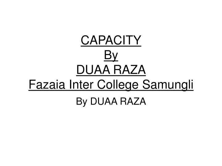 capacity by duaa raza fazaia inter college samungli