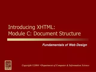 Introducing XHTML: Module C: Document Structure