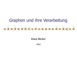 graphen und ihre verarbeitung