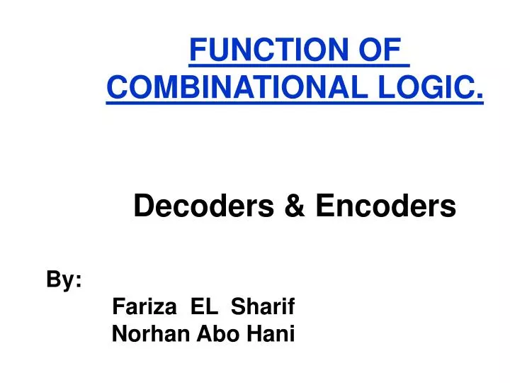 function of combinational logic