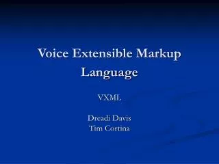 Voice Extensible Markup Language