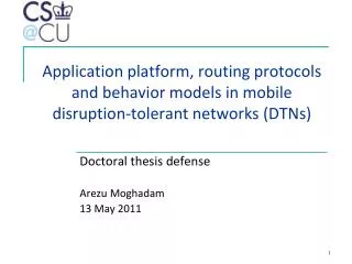Doctoral thesis defense Arezu Moghadam 13 May 2011
