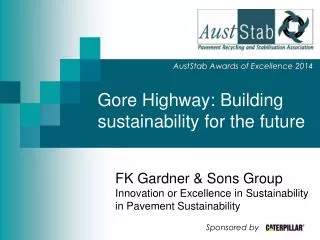 Gore Highway: Building sustainability for the future