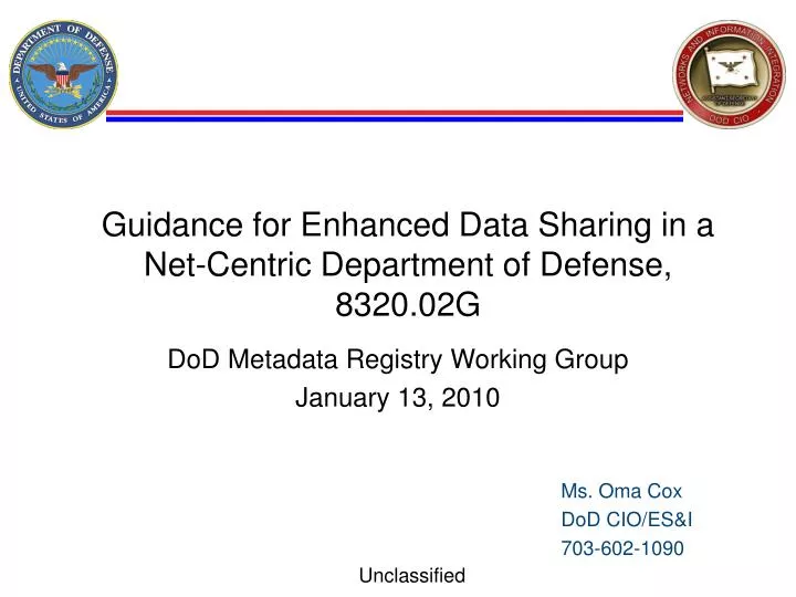 guidance for enhanced data sharing in a net centric department of defense 8320 02g