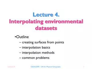 Lecture 4. Interpolating environmental datasets