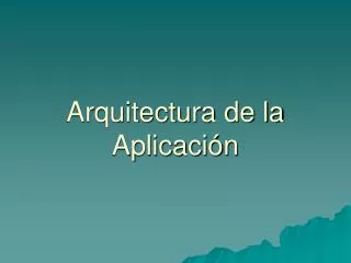 arquitectura de la aplicaci n