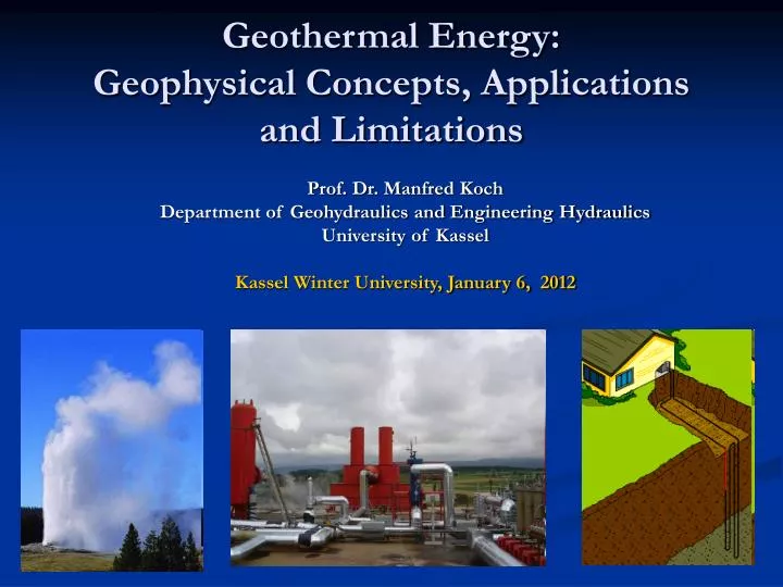 geothermal energy geophysical concepts applications and limitations