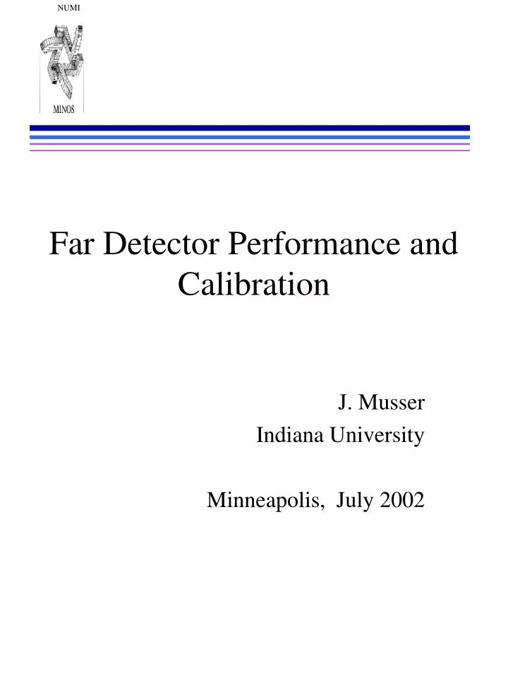 far detector performance and calibration