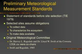 Preliminary Meteorological Measurement Standards
