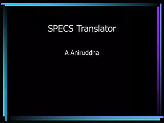 SPECS Translator