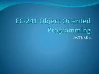 EC-241 Object Oriented Programming
