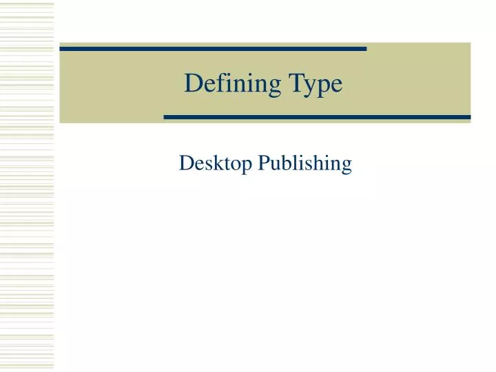 defining type