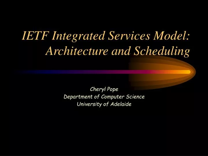 ietf integrated services model architecture and scheduling