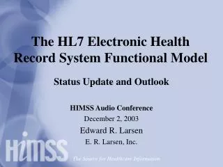 The HL7 Electronic Health Record System Functional Model