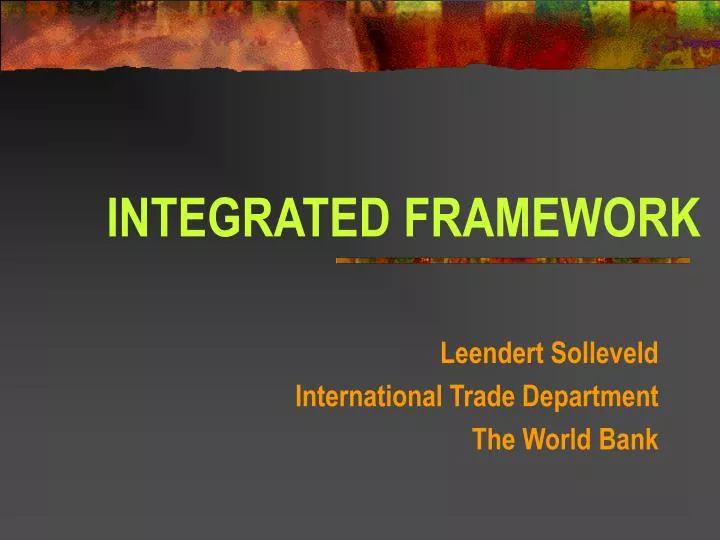 integrated framework