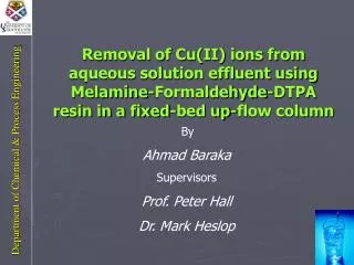 By	 Ahmad Baraka Supervisors Prof. Peter Hall Dr. Mark Heslop