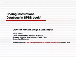 Coding Instructions: Database in SPSS book*