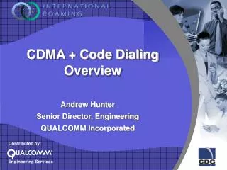 CDMA + Code Dialing Overview