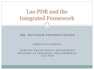 Lao PDR and the Integrated Framework