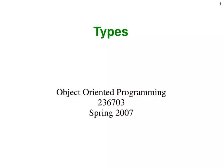 object oriented programming 236703 spring 2007