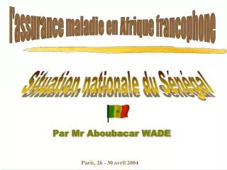 par mr aboubacar wade