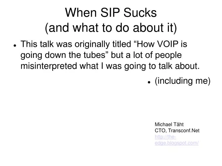 when sip sucks and what to do about it
