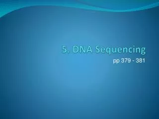 5. DNA Sequencing